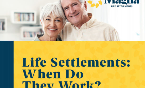 1.1..13 2 552x338 - Life Settlements: When Do They Work?